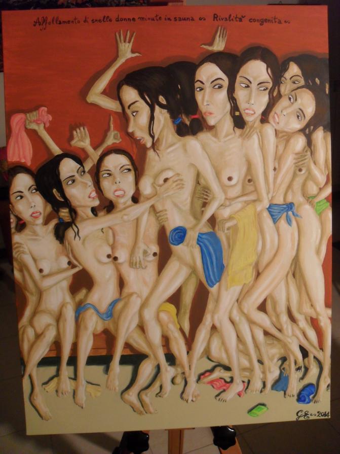 Affollamento di snelle donne minute in sauna - Rivalità congenita (opera su cavalletto))