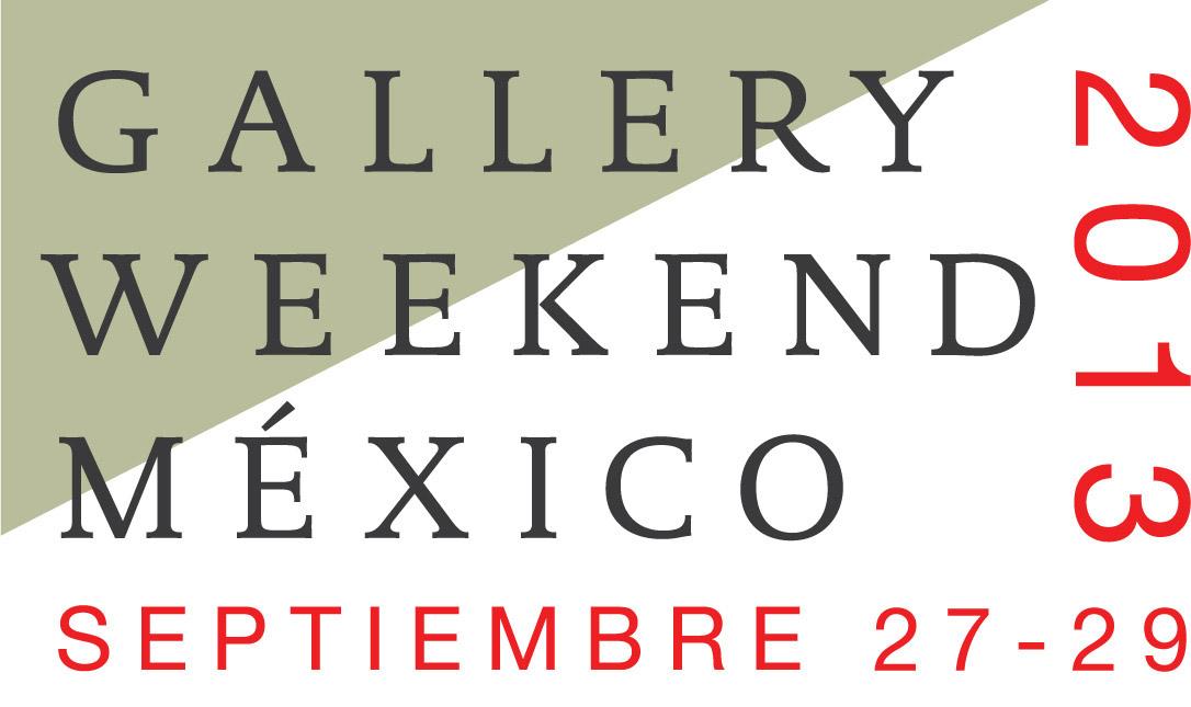 Gallery Weekend Mexico