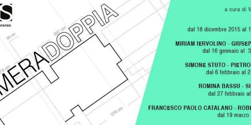 CAMERA DOPPIA #1 | Group Show a cura di Virginia Glorioso CAMERA DOPPIA #1 | Group Show a cura di Virginia Glorioso