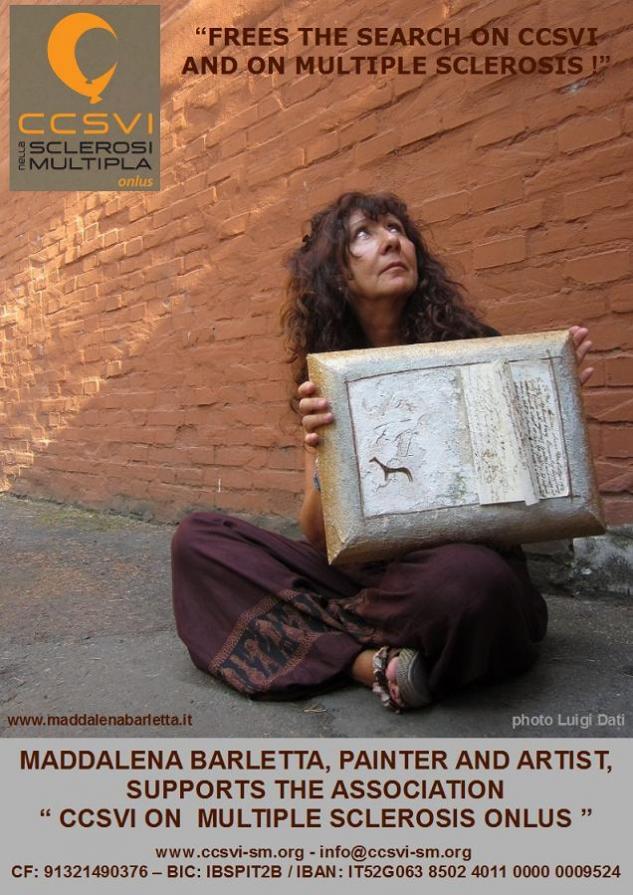 La pittrice e artista Maddalena Barletta aderisce alla campagna "Libera la Ricerca sulla CCSVI e sul La pittrice e artista Maddalena Barletta aderisce alla campagna "Libera la Ricerca sulla CCSVI e sul