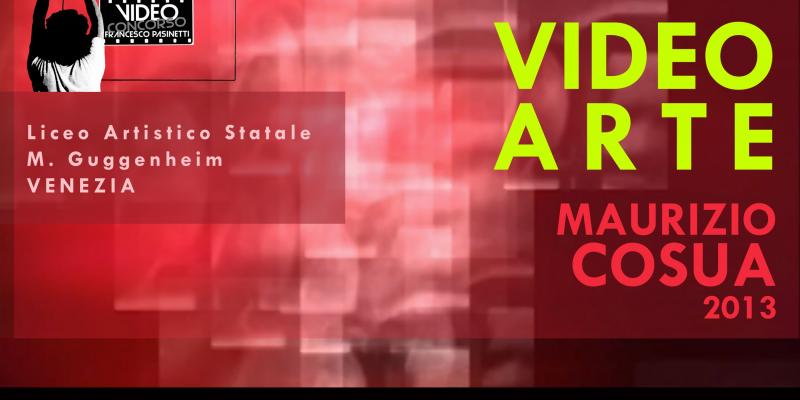 concorso internazionale di videoarte Maurizio Cosua concorso internazionale di videoarte Maurizio Cosua