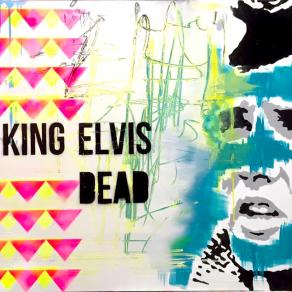 King Elvis Dead
