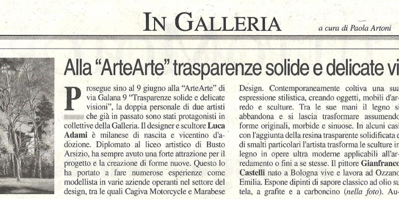 Galleria ArteArte di Mantova dal 25 maggio al 9 giugno.