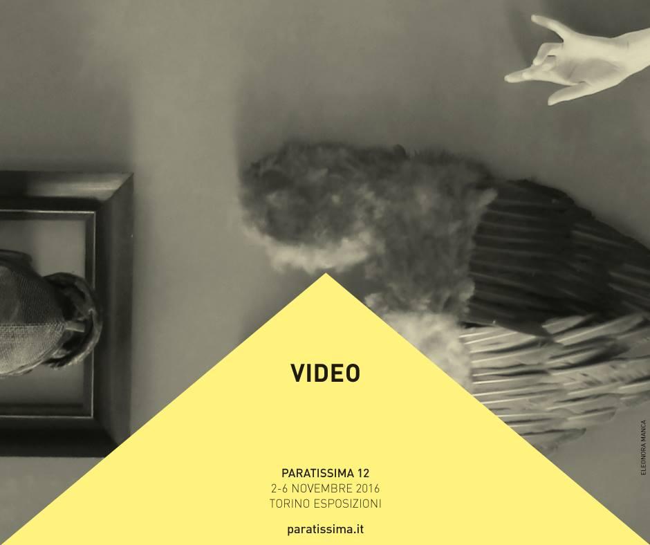 OPEN CALL FOR VIDEO ARTISTS - Paratissima Video 2016 