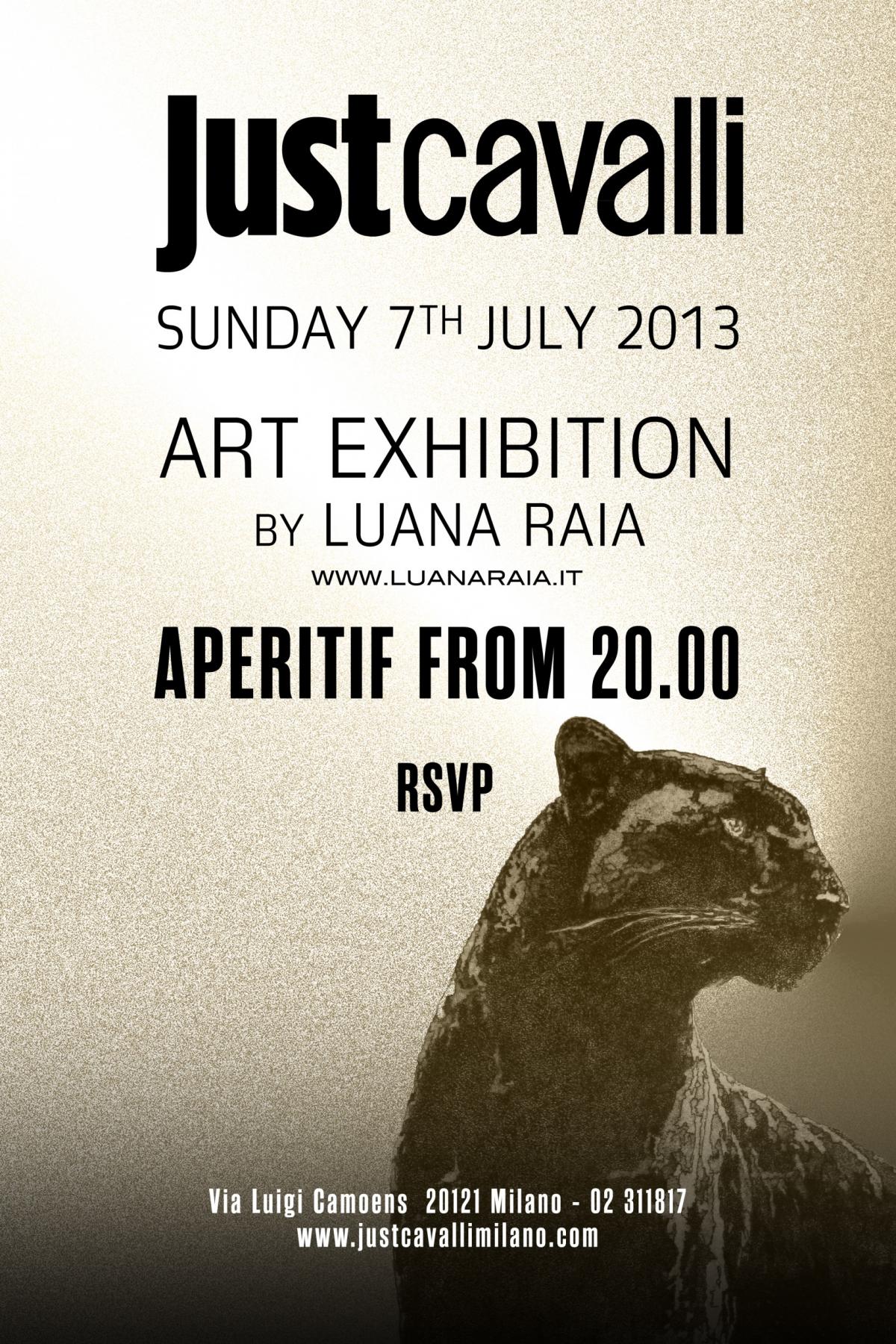 7.07 ART EXHIBITION by Luana Raia @Free Entrance Only by Invitation 7.07 ART EXHIBITION by Luana Raia @Free Entrance Only by Invitation