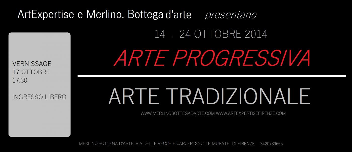 ARTE PROGRESSIVA ARTE TRADIZIONALE