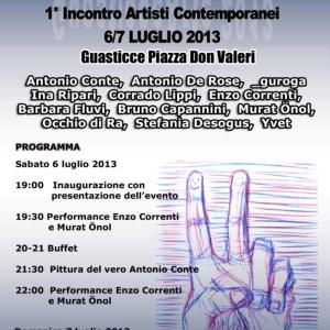 GuaSTiCCeARTe 2013 - 1° Incontro Artisti Contemporanei GuaSTiCCeARTe 2013 - 1° Incontro Artisti Contemporanei