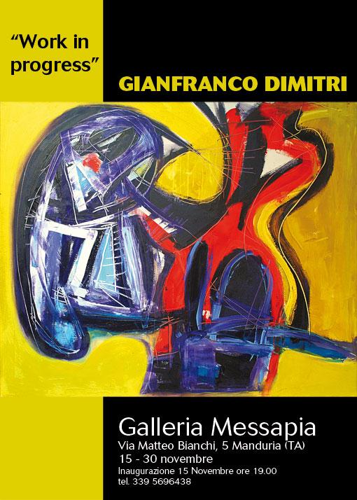 work in progress - Gianfranco Dimitri work in progress - Gianfranco Dimitri