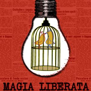 MAGIA LIBERATA