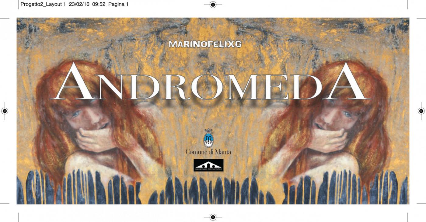 "A N D R O M E D A "