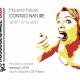 “Contro nature”  la personale di Massimo Falsaci a RossoSegnale 3001LAB Milano