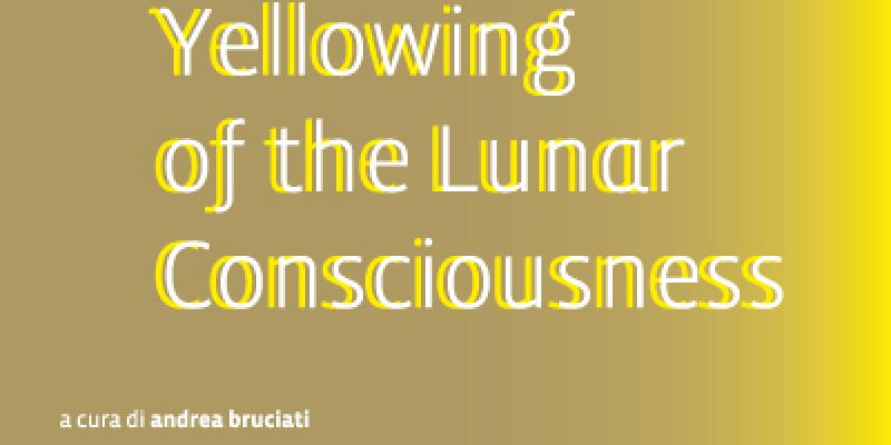 Yellowing of the Lunar Consciousness