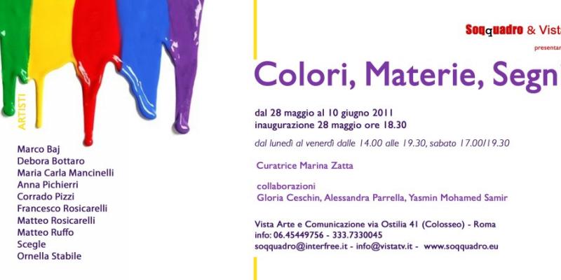 Colori, Materie, Segni