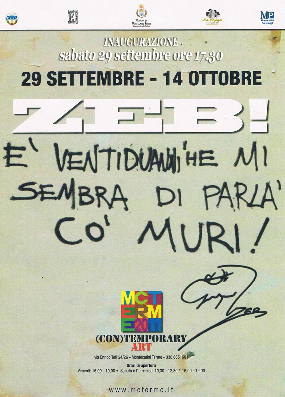 “Zeb!!! È vent’anni he mi sembra di parla’ co’ muri” opere 1997 - 2003