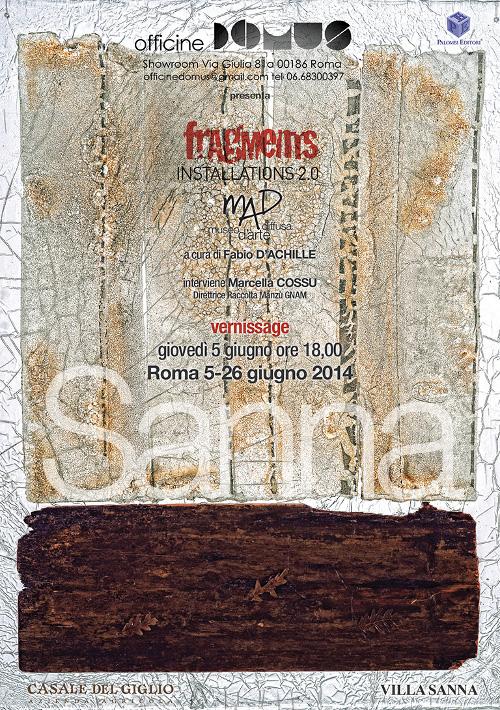 Fragments.Installations 2.0 - Piero Sanna solo exhibition