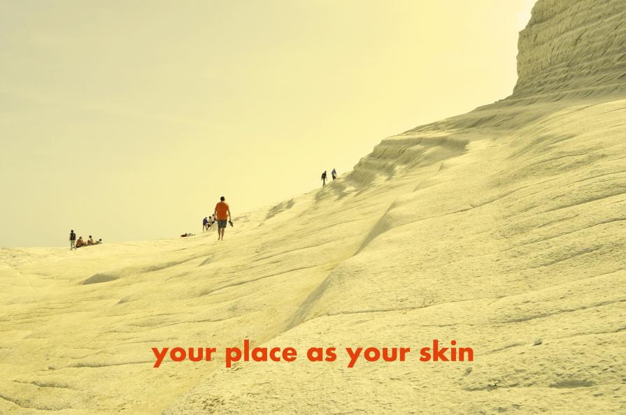 your place as your skin #4