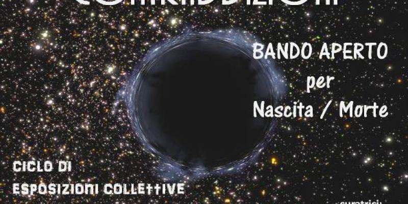 Bando Aperto : l'Arte delle Contraddizioni - Nascita/Morte