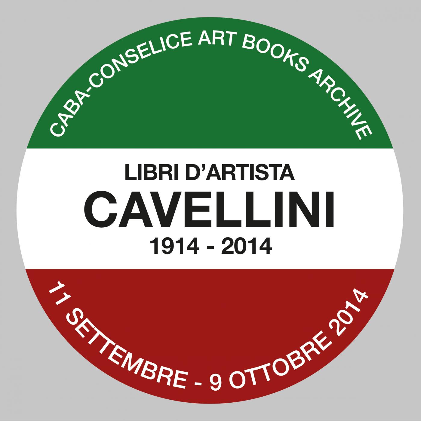Cavellini 1914-2014 / Libri d'artista