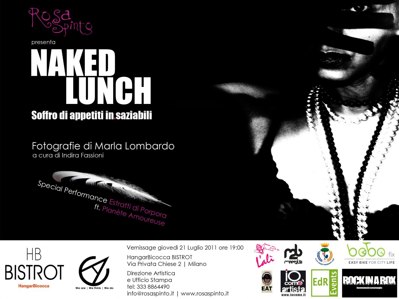 NAKED LUNCH | Marla Lombardo in collaboration wirth Rosaspinto