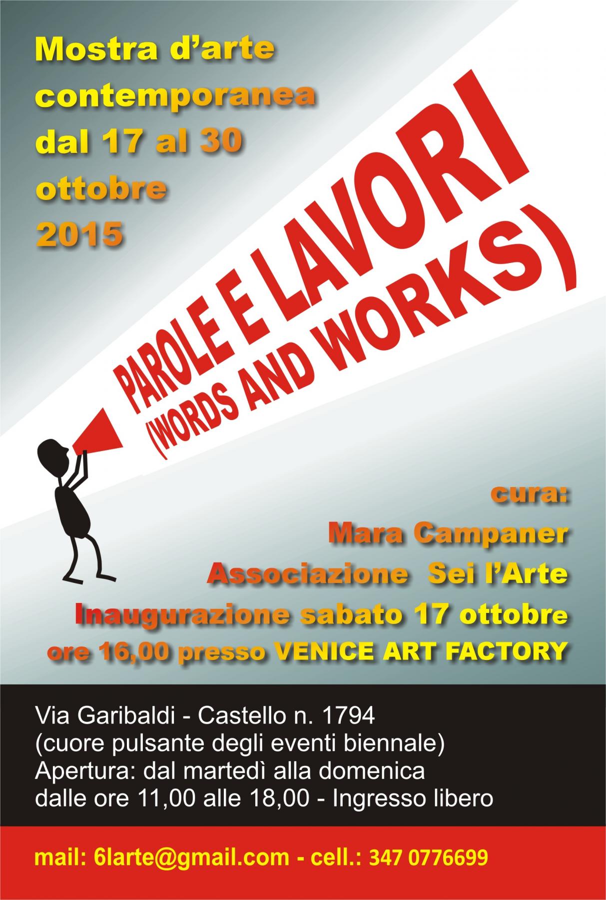 Parole e lavori Words and Works Parole e lavori Words and Works