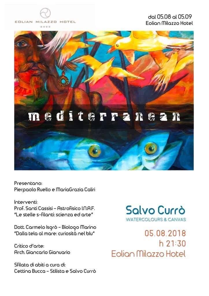 Mediterranean - mostra personale di Salvo Currò