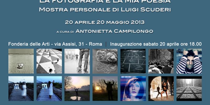 La fotografia è la mia poesia | Mostra fotografica di Luigi Scuderi