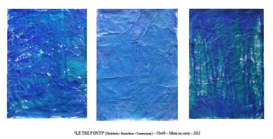 "LE TRE FONTI" (Desiderio, Emozione, Conoscenza) - Mostra C'Arte 2012 "Nel colore con il mare" Club Velico Salernitano (SA)