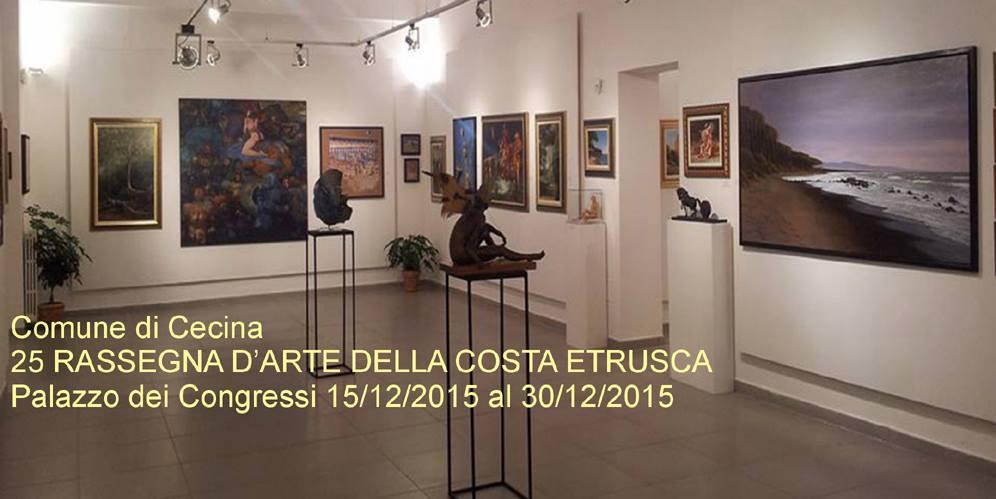 25° RASSEGNA D'ARTE DELLA COSTRA ETRUSCA - GALLERIA LA SALETTA