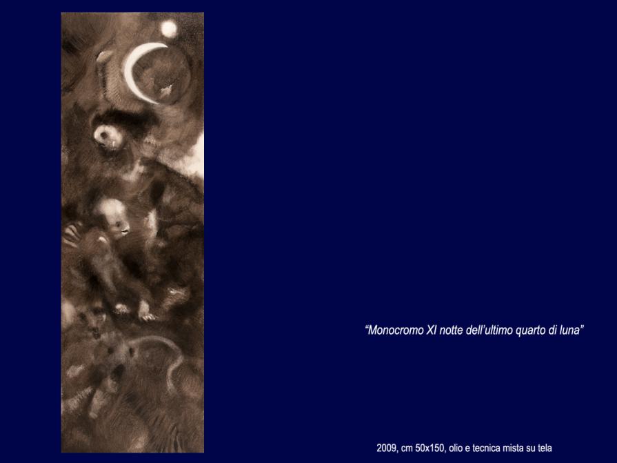 monocromo XI notte dell'ultimo quarto di luna
