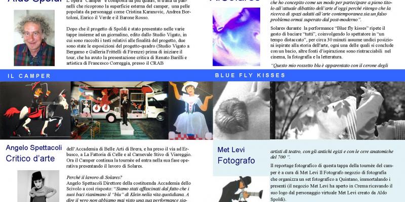 OPERAZIONE CAMPER di Aldo Spoldi E BLUE FLY KISSES di A- Solares OPERAZIONE CAMPER di Aldo Spoldi E BLUE FLY KISSES di A- Solares