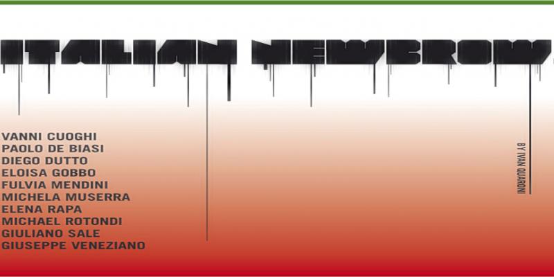 "ITALIAN NEWBROW" by Ivan Quaroni "ITALIAN NEWBROW" by Ivan Quaroni