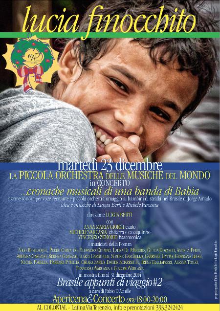 MAD Arte e Musica: "Brasile. Appunti di Viaggio#2". Lucia Finocchito Photo exhibition e Concerto della Piccola Orchestra delle Musiche del Mondo