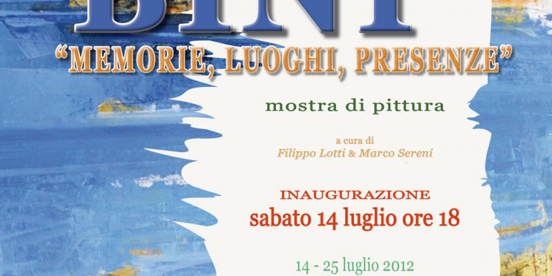 “Memorie, luoghi, presenze” di Maurizio Bini “Memorie, luoghi, presenze” di Maurizio Bini