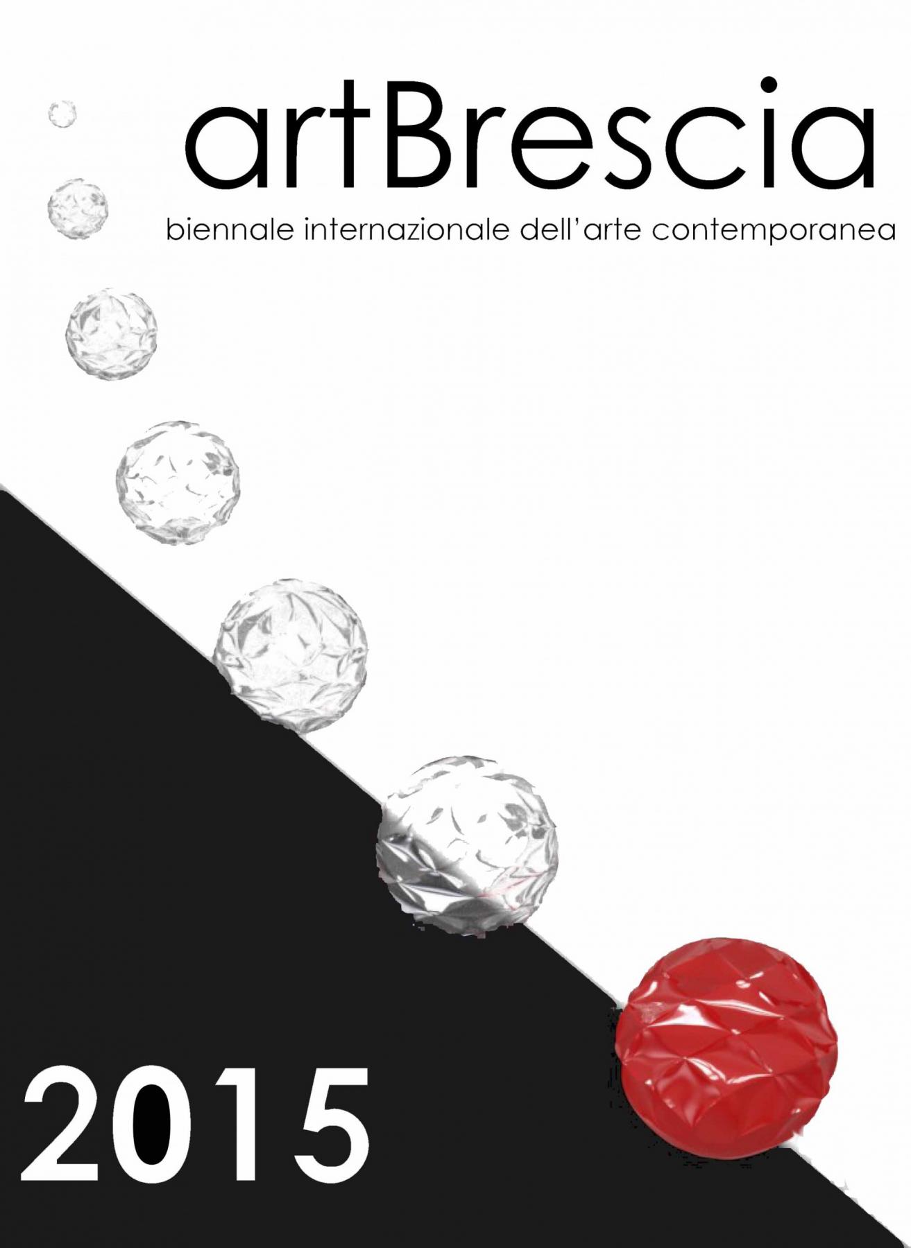 artBrescia Biennale Internazionale dell'arte contemporanea  2015