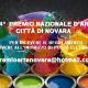 SAVE THE DATE: IL 19 OTTOBRE 2014 SCADONO LE ISCRIZIONI PREMIO NAZIONALE D’ARTE CITTA’ DI NOVARA SAVE THE DATE: IL 19 OTTOBRE 2014 SCADONO LE ISCRIZIONI PREMIO NAZIONALE D’ARTE CITTA’ DI NOVARA