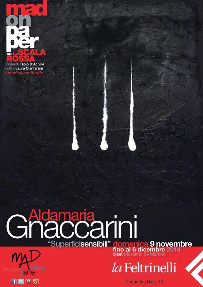 MAD on Paper -  Aldamaria Gnaccarini - "Superfici Sensibili"