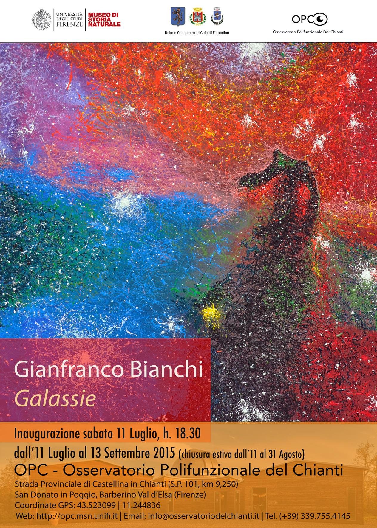 GALAXIES - Solo Exhibition of Gianfranco Bianchi in CHIANTI GALAXIES - Solo Exhibition of Gianfranco Bianchi in CHIANTI