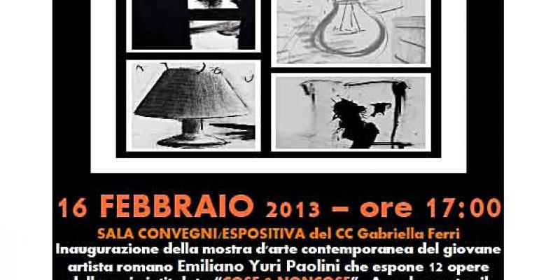 Emiliano Yuri Paolini "COSE E NON COSE"