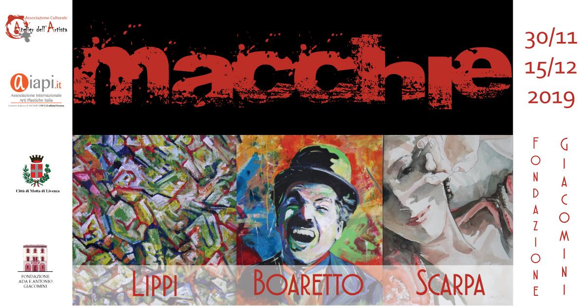 MACCHIE - Lippi, Boaretto e Scarpa in Mostra
