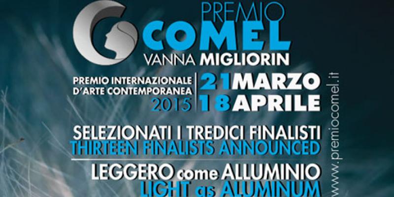Selezionati i 13 Finalisti del Premio COMEL 2015 Selezionati i 13 Finalisti del Premio COMEL 2015
