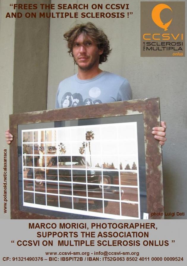 Il fotografo Marco Morigi aderisce alla campagna "Libera la Ricerca sulla CCSVI e sulla Sclerosi Mul Il fotografo Marco Morigi aderisce alla campagna "Libera la Ricerca sulla CCSVI e sulla Sclerosi Mul