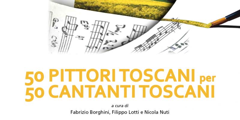 "50 pittori toscani per 50 cantanti toscani" "50 pittori toscani per 50 cantanti toscani"