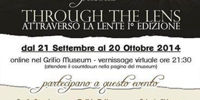 THROUGH THE LENS- ATTRAVERSO LA LENTE - 1 EDIZIONE THROUGH THE LENS- ATTRAVERSO LA LENTE - 1 EDIZIONE