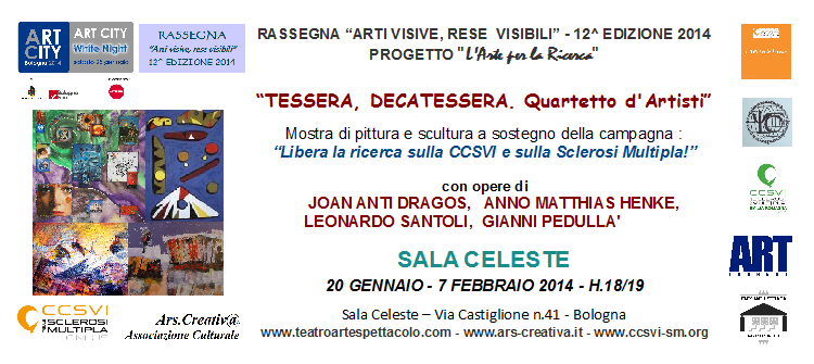 Invito Mostra collettiva "Tessera, Decatessera. Quartetto d'Artisti" a Bologna in Sala Celeste Invito Mostra collettiva "Tessera, Decatessera. Quartetto d'Artisti" a Bologna in Sala Celeste