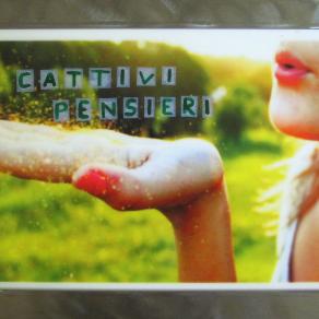Cattivi Pensieri... (volate Via)