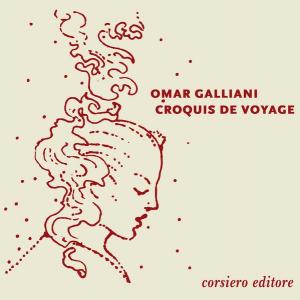 Omar Galliani, Croquis de voyage. I libri dei ritorni Omar Galliani, Croquis de voyage. I libri dei ritorni