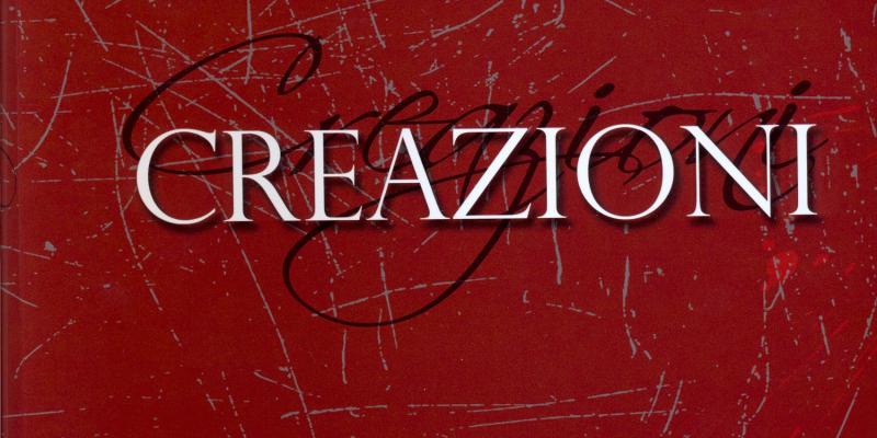 “CREAZIONI” “CREAZIONI”