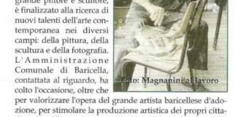 Concorso Nuova Galleria d'Arte La Piccola - Premio Renzo Magnanini 2011 Concorso Nuova Galleria d'Arte La Piccola - Premio Renzo Magnanini 2011