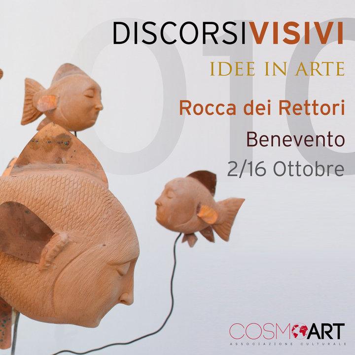 Discorsi Visivi: idee in arte Discorsi Visivi: idee in arte