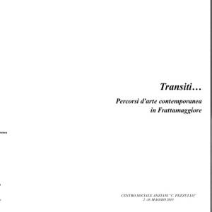 Transits..paths contemporary art in Frattamaggiore Transits..paths contemporary art in Frattamaggiore